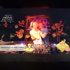 wannadosomething? @ Kit Kat Club for Disco Bizarre
