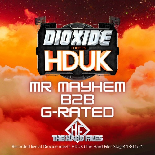 Mr Mayhem B2B G-Rated - The Hard Files Live 13/11/21