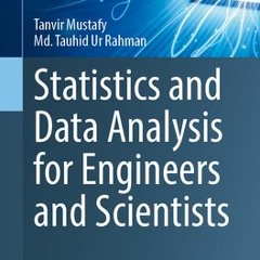 (Download) Statistics and Data Analysis for Engineers and Scientists (Transactions on Computer Syste