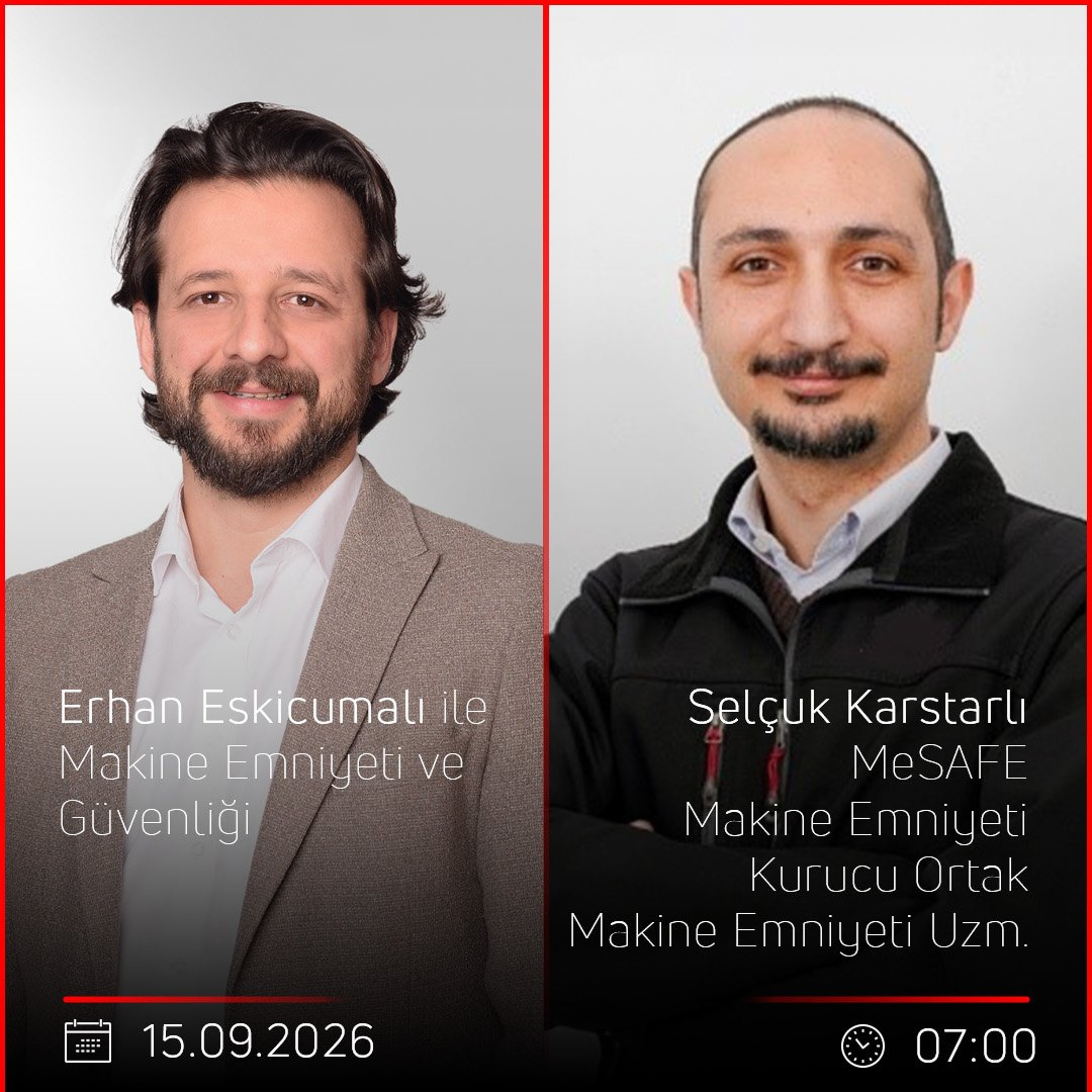 Selçuk Karstarlı – Erhan Eskicumalı ile Makine Emniyeti ve Güvenliği