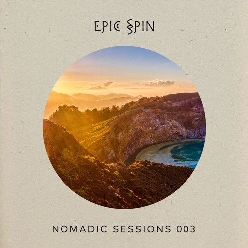 Epic Spin - Nomadic Sessions 003 @ Komodo