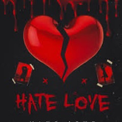Hate Love (feat Vongzzz X ziggy)