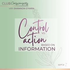 Control vs. Action Based on Information