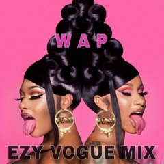 WAP - CARDI B ft MEGAN (ezy Vogue Mix)