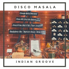 🛕 Disco Masala 🛕 Indian tracks you never heard before