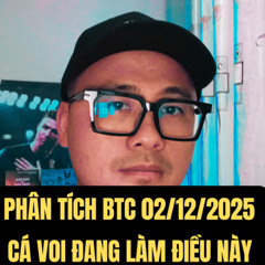 PHÂN TÍCH GIÁ BITCOIN 02/12/2025, CÁ VOI ĐANG LÀM ĐIỀU NÀY VỚI BITCOIN. HIỂU NÓ CHO ĐỠ SỢ