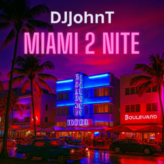 Miami 2 Nite