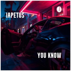 iapetus - You Know