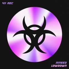 Lowdown - Rinsed (Extended)