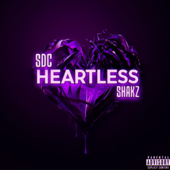 SDC Shakz - Heartless