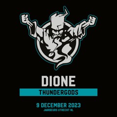 Dione | Thunderdome 2023 | Thundergods