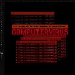 The Rocketman & Maron - Computervirus