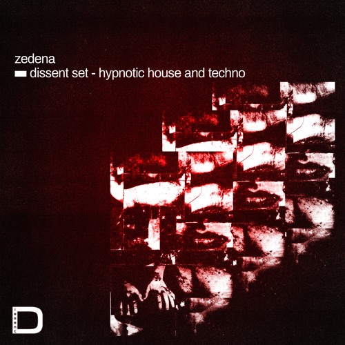 Zedena at Dissent - Hypnotic House & Techno