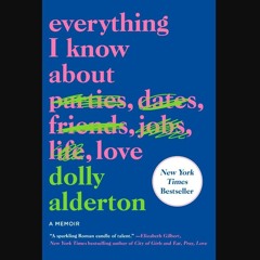 Read eBook [PDF] 📕 Everything I Know About Love: A Memoir Read online