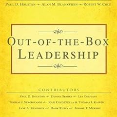 ** Out-of-the-Box Leadership (The Soul of Educational Leadership Series Book 2) BY: Paul D. Hou