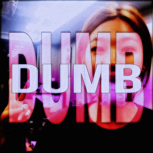 dumb feat. sprngzz (Zoowee)