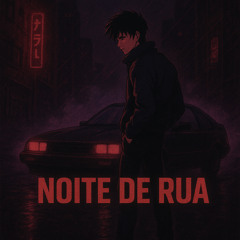 Noite de Rua
