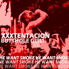 XXXTENTACION - Butthole Girl! (Noise Collapse Remix)