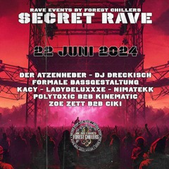 22.06.24 FOREST CHIILLERS SECRET RAVE