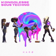 Kongolese sous BBL - techno ( Haroux edit )