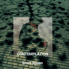 Contemplation (Album)* Ernst Spaan (2022) - Preview / Excerpts