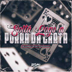SOLTA LOGO A PORRA DA CARTA (feat. MC LLisboa)