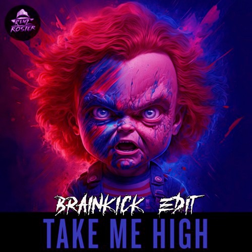 Remzcore - Take Me High (Brainkick Edit)