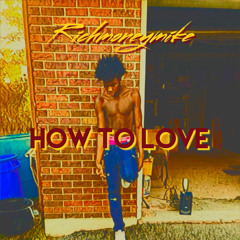How To Love