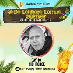 De Lekkere Lompe Zomer Day 10 - Highforce