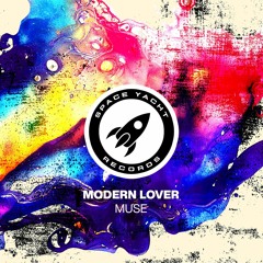 Muse - Modern Lover [Space Yacht Records]