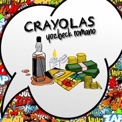 Crayolas X Demuting REC Yozbeck Romano NOVENTAS FAM