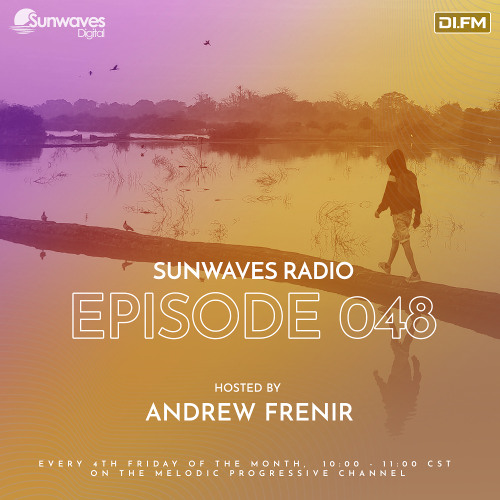 Sunwaves Radio 048 | Hosted by Andrew Frenir [09.24.2025]