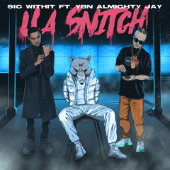 U A Snitch (feat. YBN Almighty Jay)