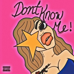 Don’t Know Me