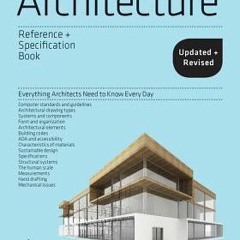 [PDF Download] The Architecture Reference  Specification Book updated  revised: Everything Architect