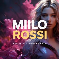 Underneath (Miilo Rossi Remix)