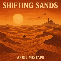 Shifting Sands April Mix