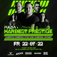 Fulda’s Hardest Prestige XECUTIVE Closing@S-CLUB Fulda 22.07.22
