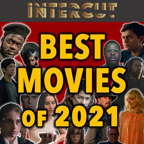 Movies top 2021 10 Film Critic