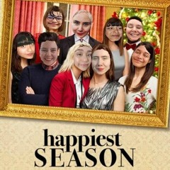 018 Happiest Season