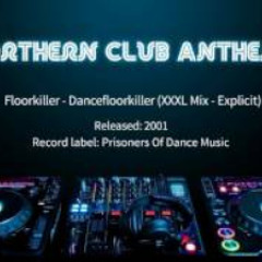 Floorkiller - Dancefloorkiller (XXXL Explicit Mix)