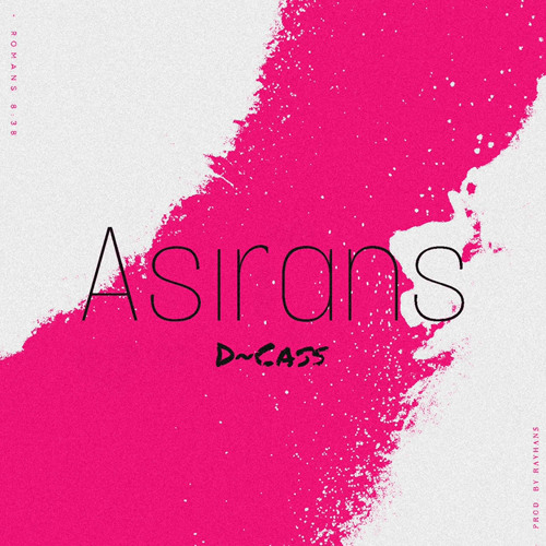 D~Cass - Asirans