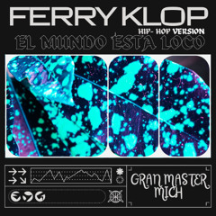 El mundo está loco (hip-hop)
