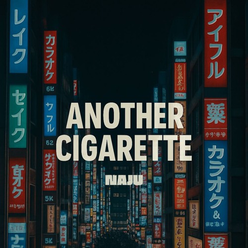 Naju - ANOTHER CIGARETTE - MASTER