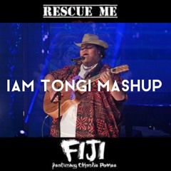 Iam Tongi Mashup (I'll be seeing you X Rescue Me) Fiji ft Charlie Pome'e
