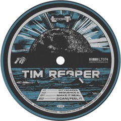 LT074 // Tim Reaper - Cityscapes EP