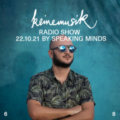 Keinemusik Radio Show by Speaking Minds 22.10.2021