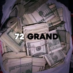 72 GRAND (Prod by. Camyo)