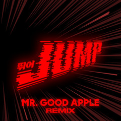 BLACKPINK - Jump (MR. GOOD APPLE Remix)