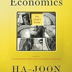 DOWNLOAD EPUB 📬 Economics: The User's Guide by Ha-Joon Chang [EPUB KINDLE PDF EBOOK]